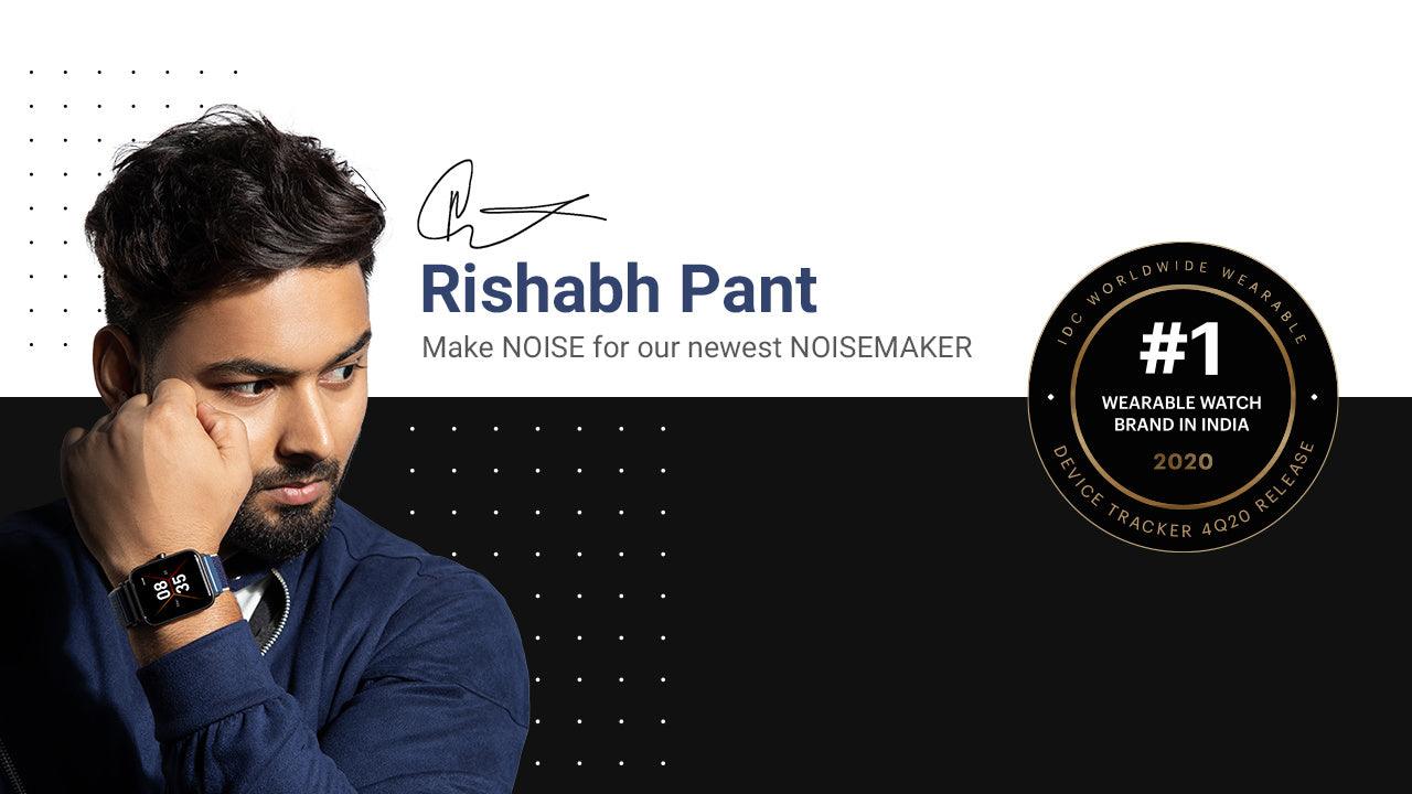 Make way for our newest Noisemaker – Rishabh Pant