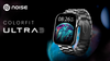 Noise ColorFit Ultra 3: Your Ultimate Wearable Companion